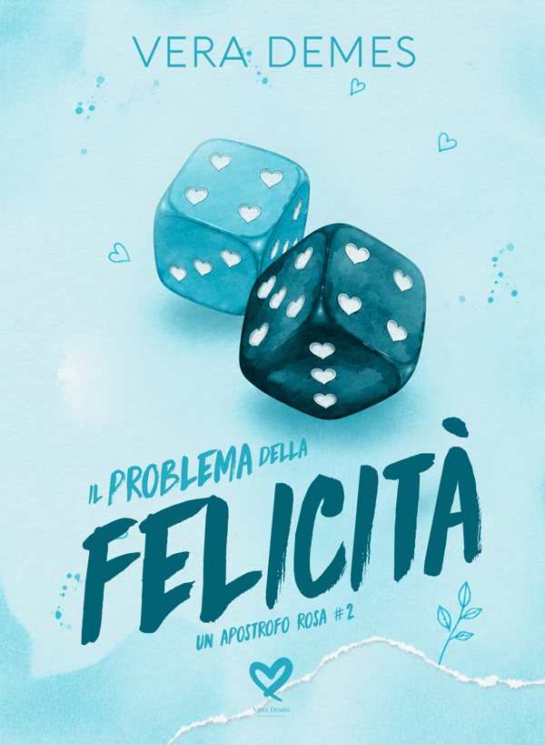 Copertina di Il problema della felicità, Un Apostrofo Rosa 2